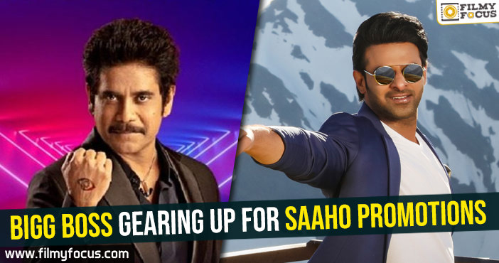 Bigg Boss gearing up for Saaho promotions