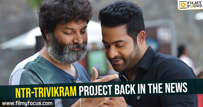 NTR-Trivikram project back in the news