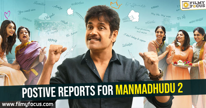 Postive reports for Manmadhudu 2
