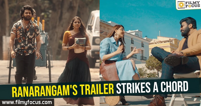 Ranarangam’s trailer strikes a chord