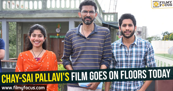 Chay-Sai Pallavi’s film goes on floors today