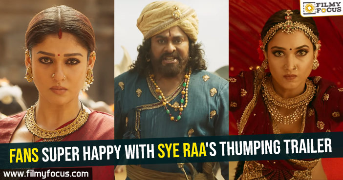 Fans super happy with Sye Raa’s thumping trailer