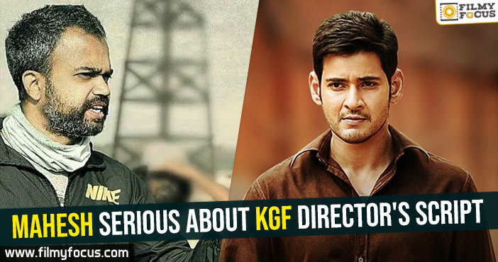 mahesh-serious-about-kgf-directors-script