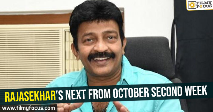 Rajasekhar’s next from October second week