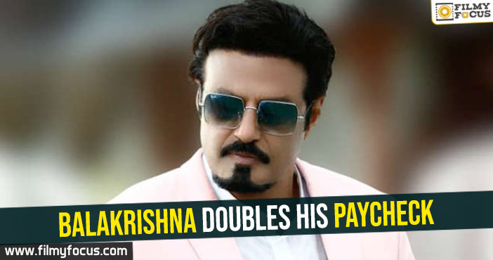 Balakrishna doubles his paycheck