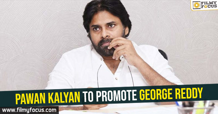Pawan Kalyan to promote George Reddy