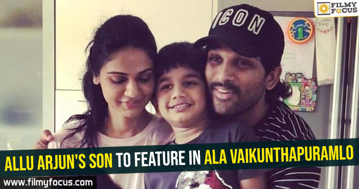 Allu Arjun's son to feature in Ala Vaikunthapuramlo