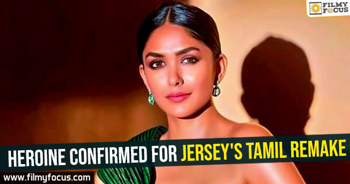 Heroine confirmed for Jersey’s Tamil remake