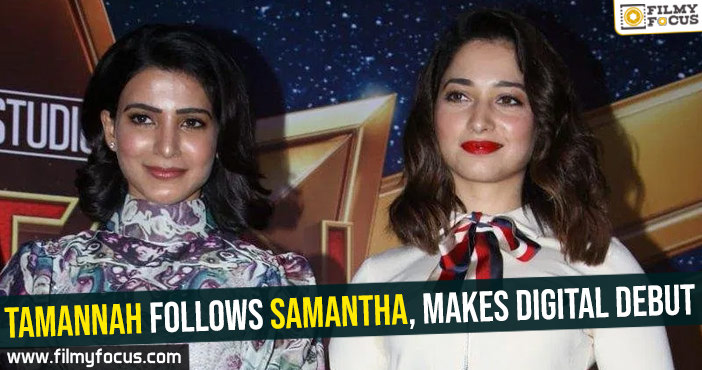 Tamannah follows Samantha, makes digital debut