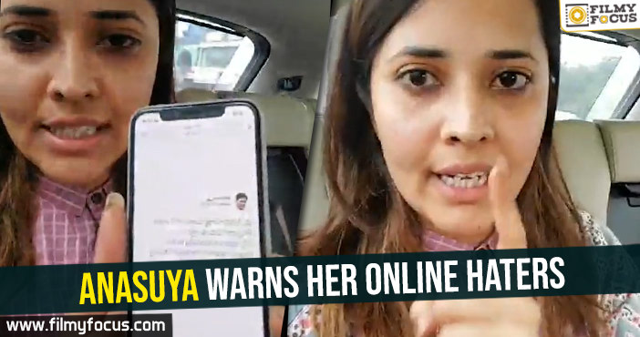 Anasuya warns her online haters