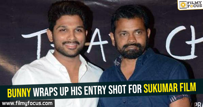 Bunny wraps up his entry shot for Sukumar film