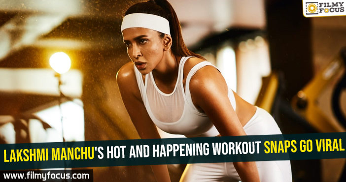 Lakshmi Manchu’s hot and happening workout snaps go viral