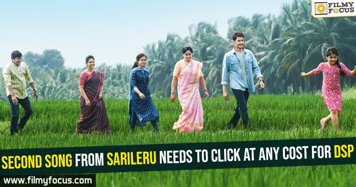 Second song from Sarileru needs to click at any cost for DSP