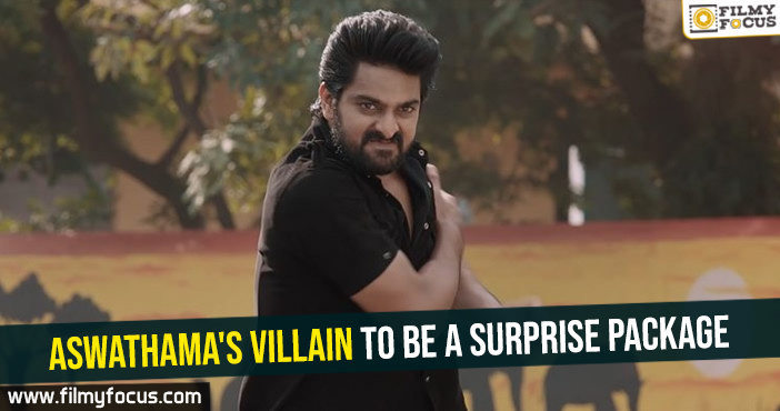 Aswathama's villain to be a surprise package