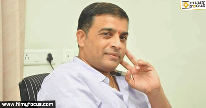 Dil Raju says there is still time to think about direct OTT releases!