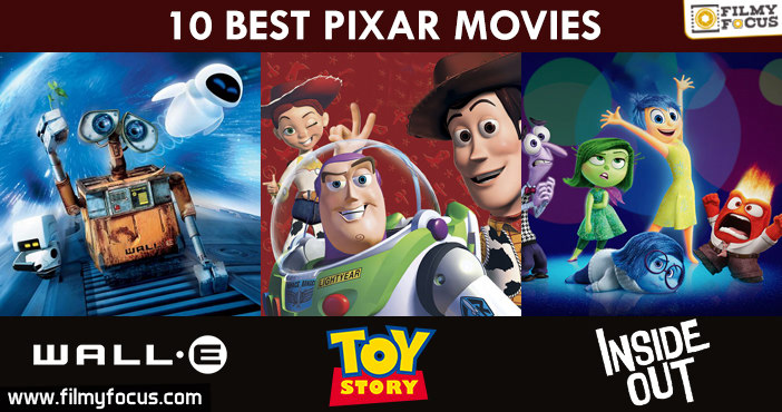10 Best Pixar Movies That You Can Watch With Your Family - Filmy Focus