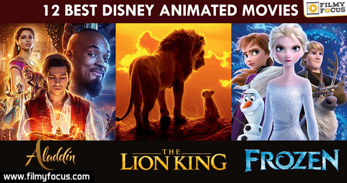 12 Best Disney Animated Movies of All Time - Filmy Focus