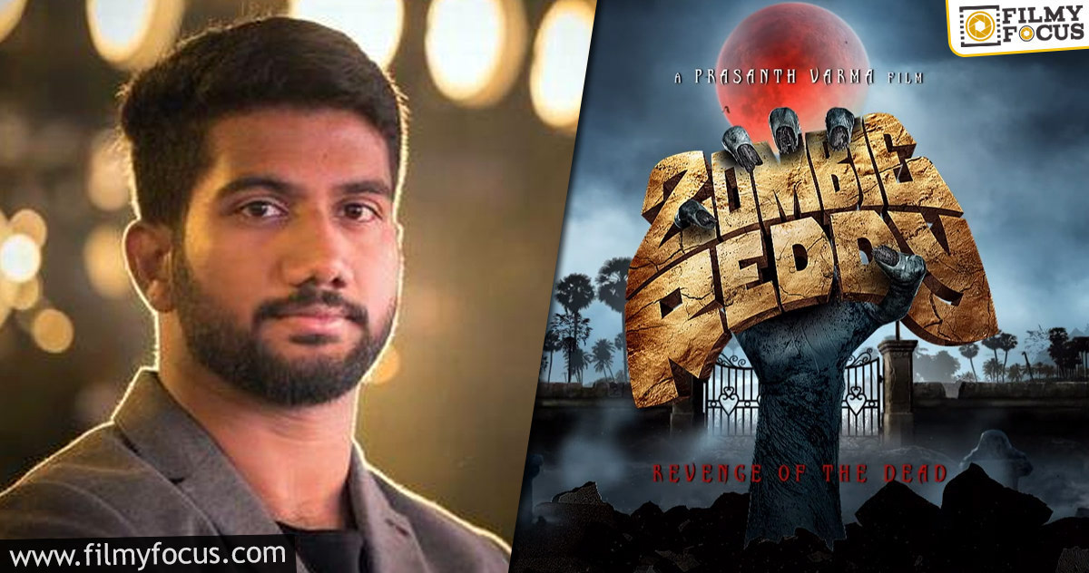 Awe director has completed Zombie Reddy shoot!