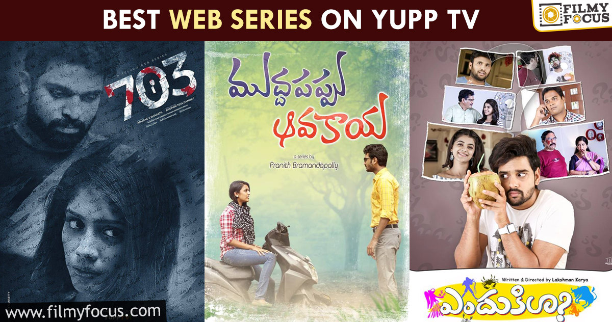 Best Telugu Web Series On YuppTV