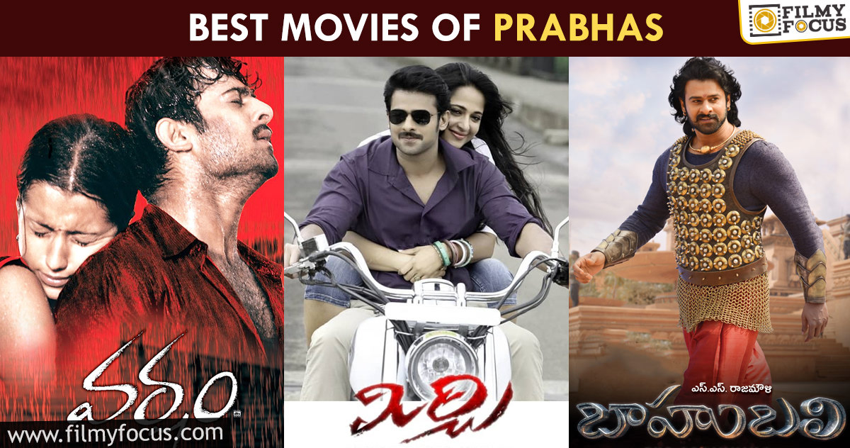 9 Best Movies of Prabhas