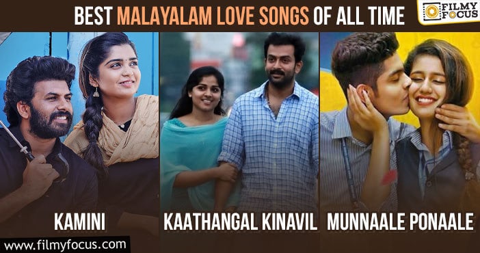 20 Best Malayalam Love Songs Of All Time