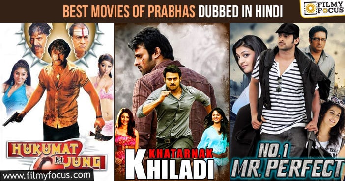 Best Movies of Prabhas dubbed in Hindi