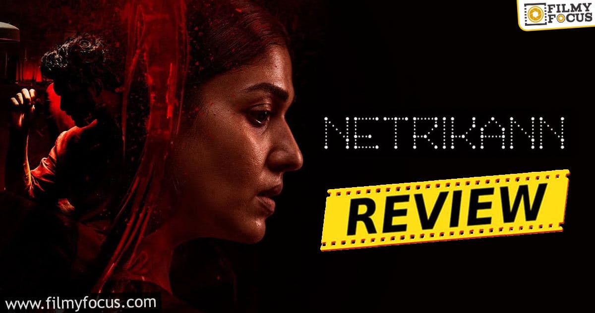 Netrikann Movie Review and Rating!