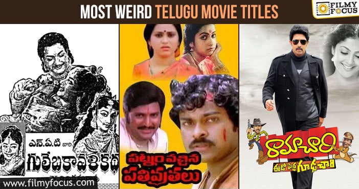 Top 25 Most Weird Telugu Movie Titles That'll Make You A 'Dumb Charades'  Mega Champion - Filmy Focus