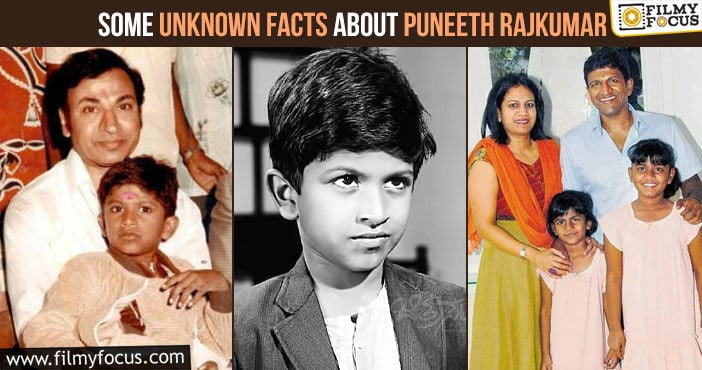 Special Feature: Some unknown facts about Puneeth Rajkumar