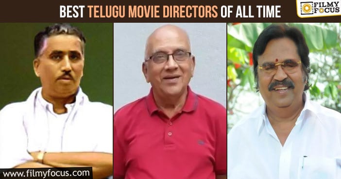 Best Telugu Movie Directors of All Time