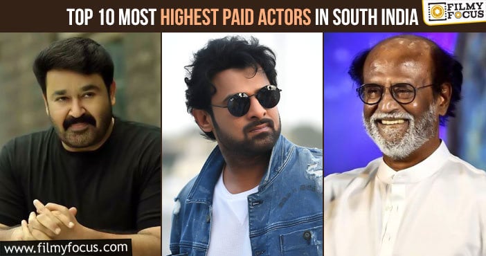 Top 10 Highest Paid Actors in South India