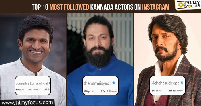 Top 10 Most Followed Kannada Actors on Instagram