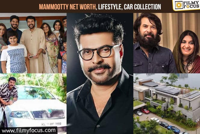 Mammootty Net Worth 2023, Lifestyle, Car Collection, Remuneration Per Movie