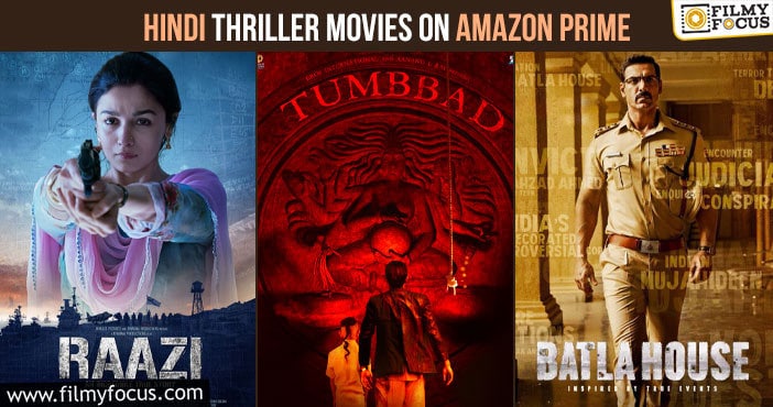 Top 10 Best Hindi Thriller Movies on Amazon Prime