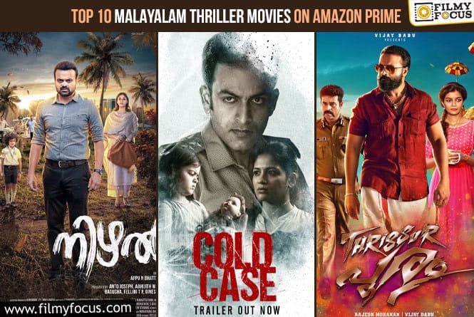 Top 10 Malayalam Thriller Movies on Amazon Prime