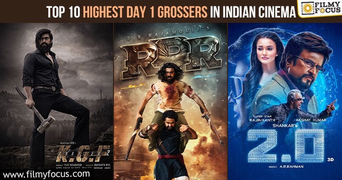 Top 10 Highest Day 1 Grossers In Indian Cinema