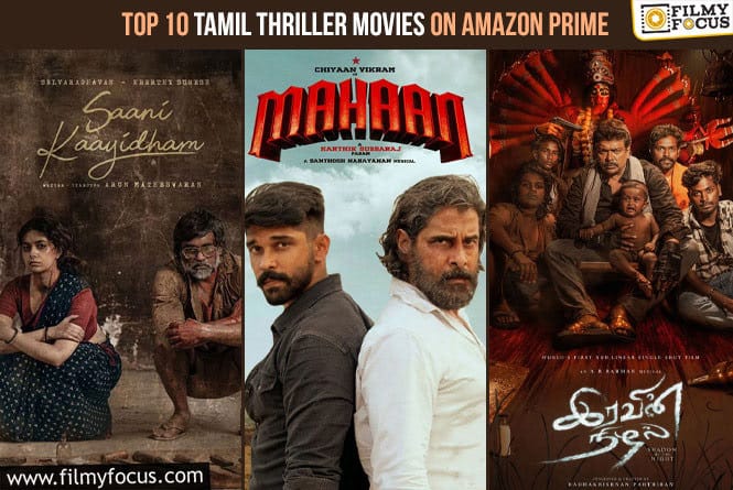 Top 10 Tamil Thriller Movies on Amazon Prime