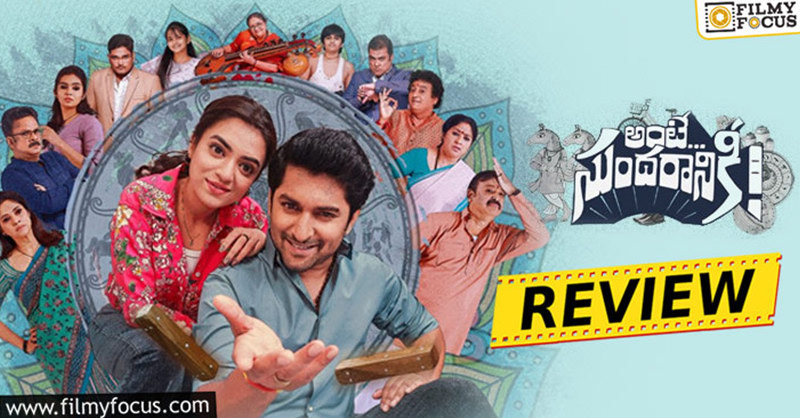 Ante Sundaraniki Movie Review and Rating!