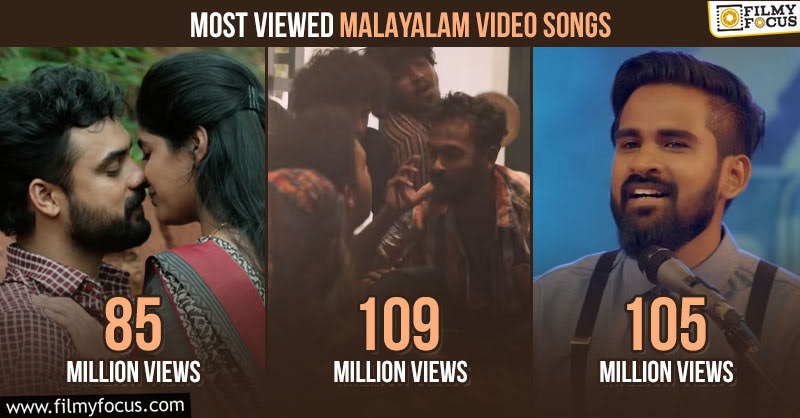 Top 20 Most Viewed Malayalam Video Songs on YouTube