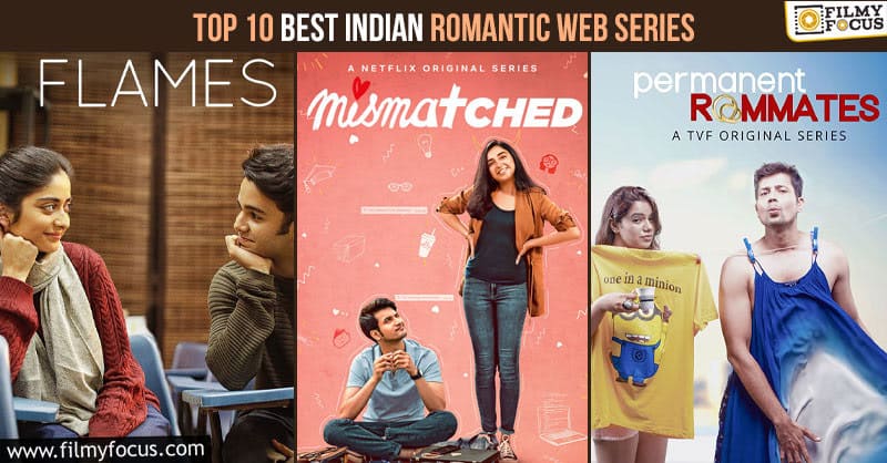 Top 10 Best Indian Romantic Web Series To Watch Online
