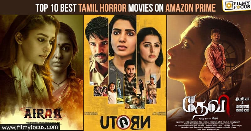Top 10 Best Tamil Horror movies on Amazon Prime
