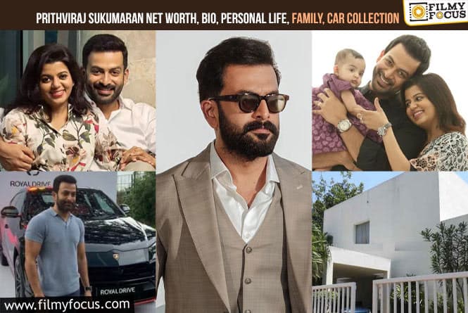 Prithviraj Sukumaran: Net Worth, Bio, Personal Life, Family, Photos, Car Collection