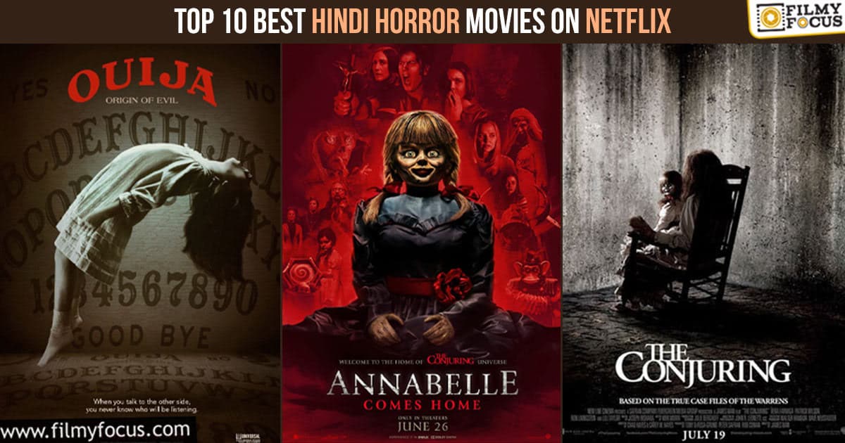 Top 10 Best Hindi Horror Movies on Netflix - Filmy Focus