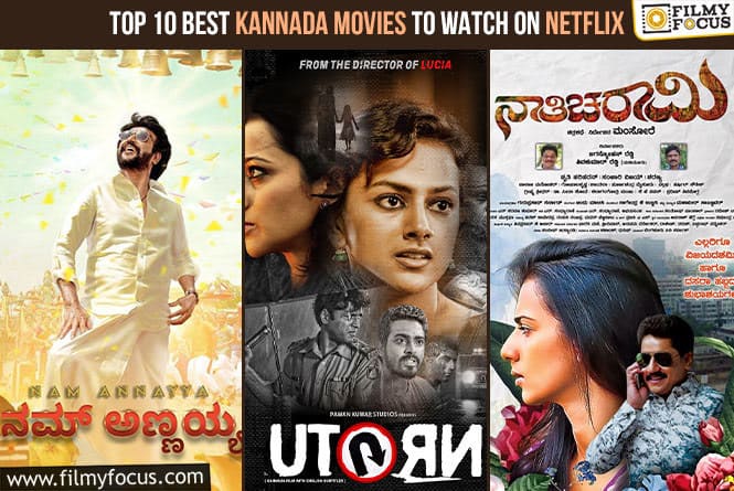 Top 10 Best Kannada Movies To Watch On Netflix