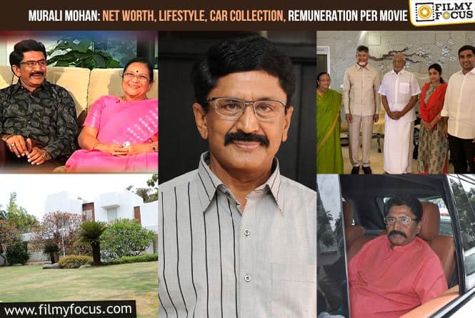 Murali Mohan: Net Worth, Lifestyle, Remuneration Per Movie