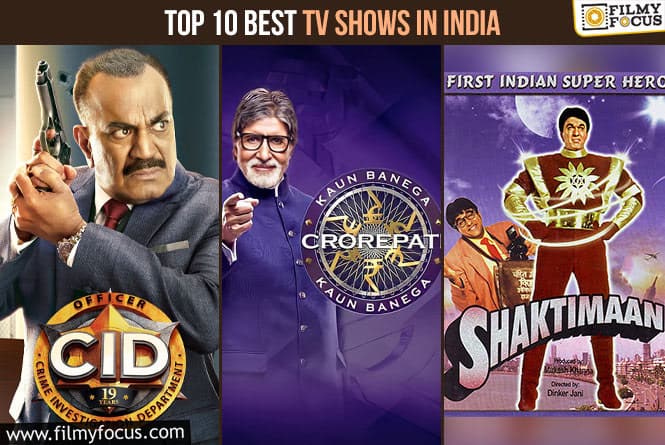 Top 10 Best TV Shows in India