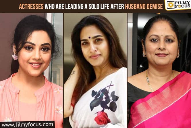 Actresses Who are Leading a Solo Life Even after the Demise of Their Husbands