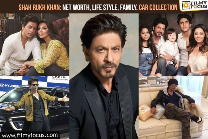 Shah Rukh Khan: Net Worth, Life Style, Family,Car Collection