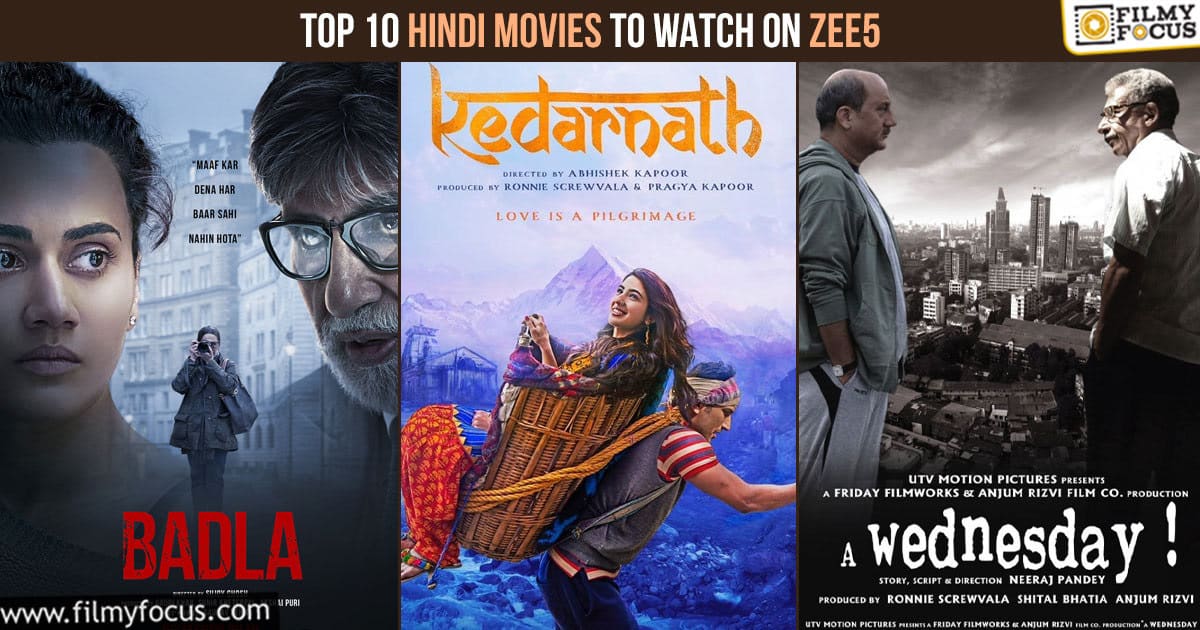 Top 10 Best Hindi Movies to Watch on Zee5 Filmy Focus