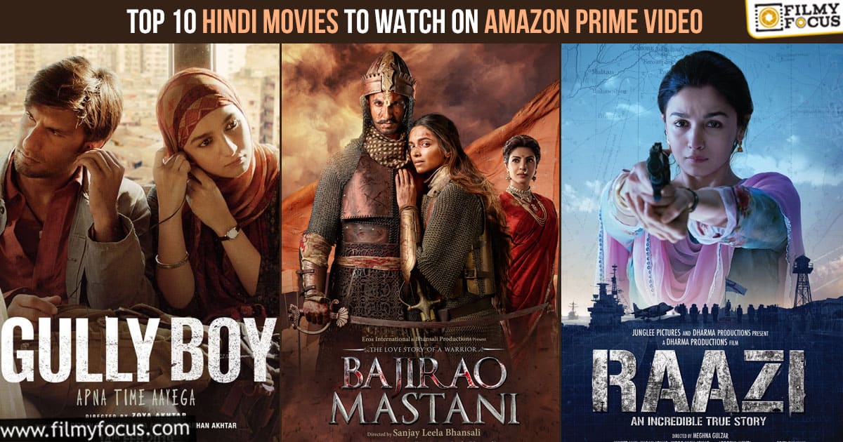 Top 10 Hindi Movies to Watch on Amazon Prime Video Filmy Focus